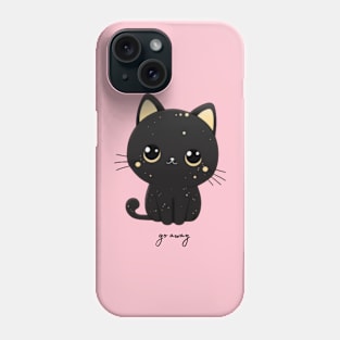 Black Cat Go Away Phone Case