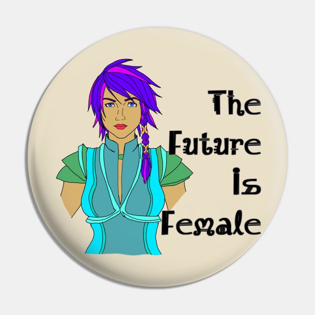 The Future Is Female Pin by Bright by Me