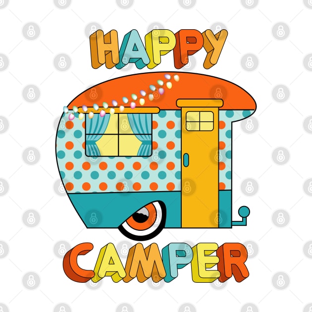 Happy Camper by Designoholic