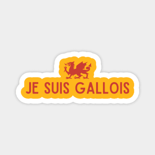 Je Suis Gallois Magnet