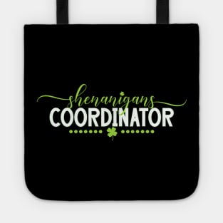 Shenanigans Coordinator Funny Teacher St Patrick's Day Tote