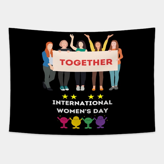 Together international women's day design Tapestry by ARTA-ARTS-DESIGNS