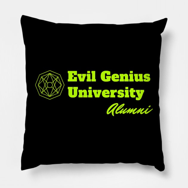 Evil Genius University Pillow by TeeNoir