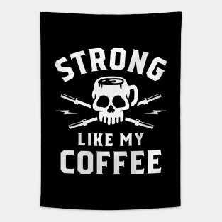 Strong Like My Coffee Tapestry