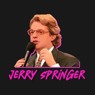 Jerry Springer T-Shirt