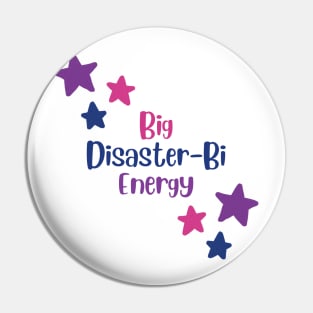 BDE: Big Disaster-Bi Energy Pin