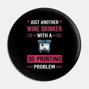 Wine Drinker 3D Printing Printer Pin