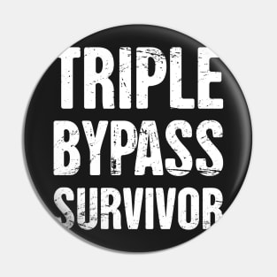 Triple Bypass Survivor | Heart Surgery Pin