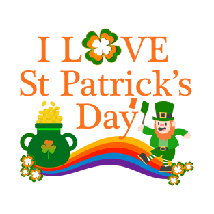 I Love St Patrick's Day T-Shirt