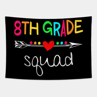 8th Grade Squad Eighth Teacher Student Team Back To School Shirt Tapestry