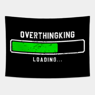 Overthinking loading Tapestry