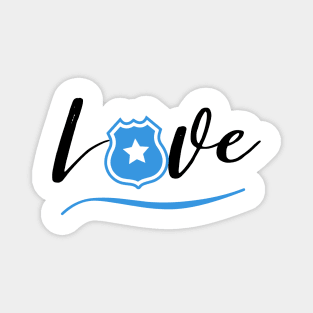 Love Police black text design with blue Police Badge Magnet