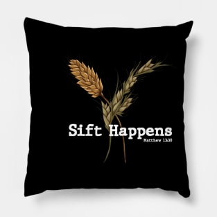 Sift Happens Vertical Combined White Pillow