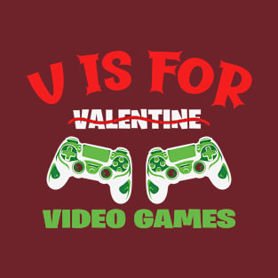 V is for Video Games T-Shirt