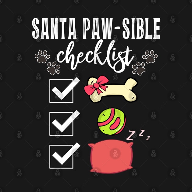 Santa Paw-sible Possible Checklist Christmas Dog Pun Paw To Do List by alcoshirts