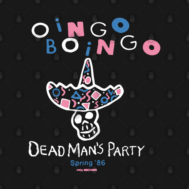 Discover Oingo Boingo: Dead Man's Party Spring '86 - Oingo Boingo - T-Shirt