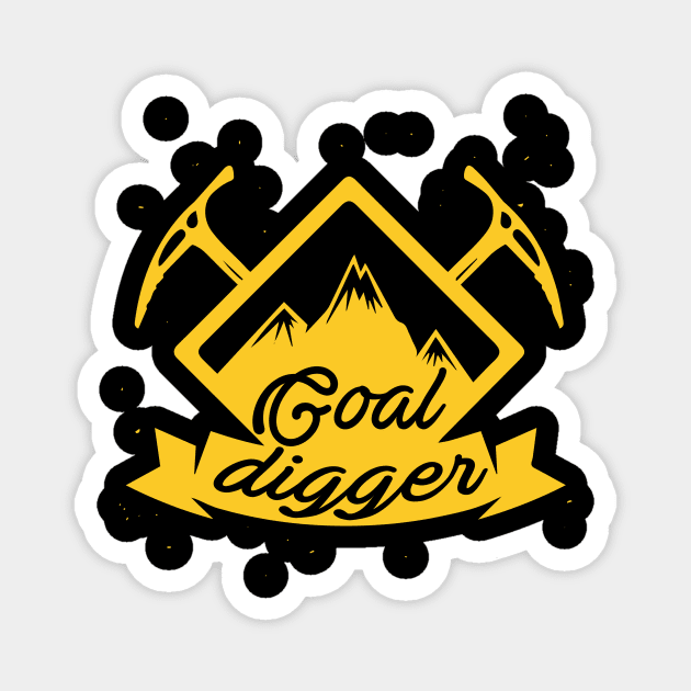 Goal Digger Magnet by fromherotozero