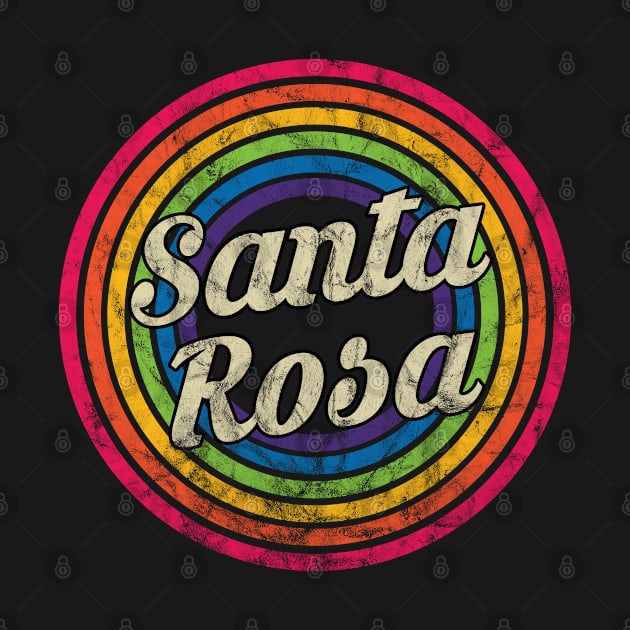 Santa Rosa - Retro Rainbow Faded-Style by MaydenArt