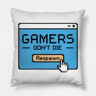 Gamers don´t die, RESPAWN Pillow