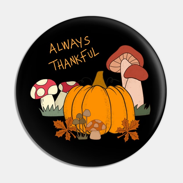 Always Thankful Pin by ShopBuzz