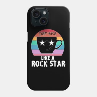 Par-tea Partea like a rock star, funny tea pun Phone Case