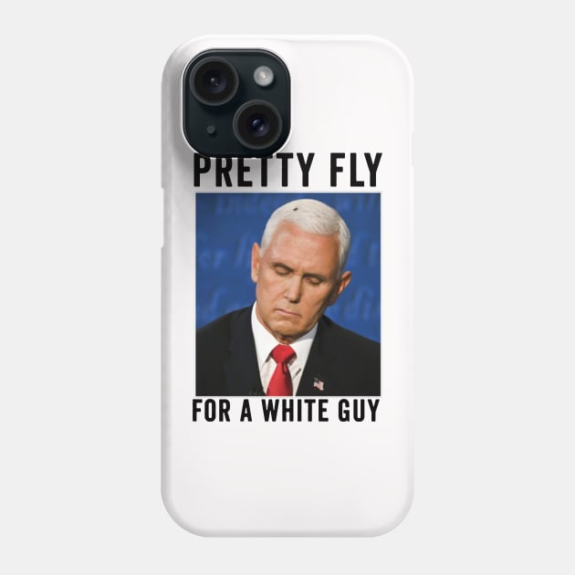 Pretty fly for a white guy Phone Case by alustown