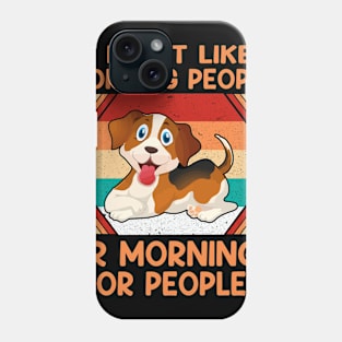 I don't like morning people or mornings or people (vol-10) Phone Case