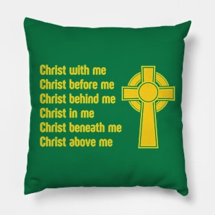 Christ With Me Christ Before Me Pillow