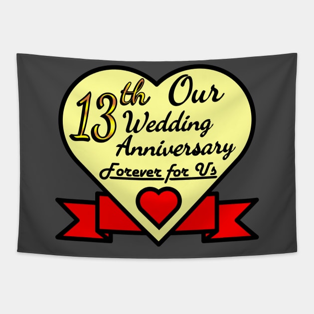 Our 13th Wedding anniversary Tapestry by POD_CHOIRUL