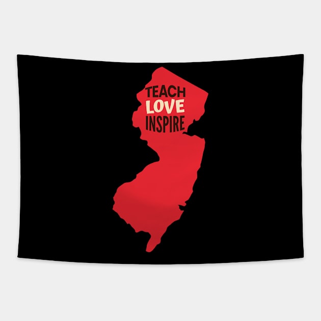 New Jersey Teacher Teach Love Inspire Tapestry by SunburstGeo