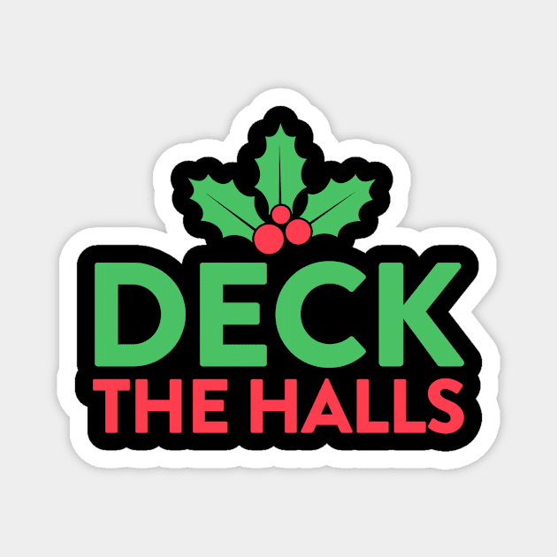 Deck the halls Christmas Magnet by Portals