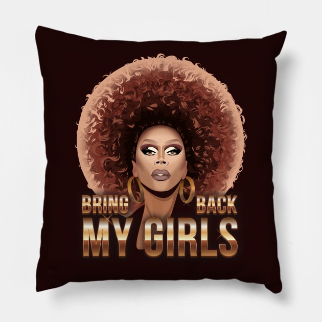 RuPaul Bring back my girls from All Stars Pillow by dragover