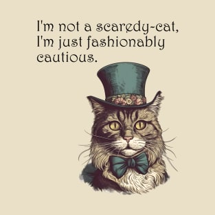 Fashionably Cautious Feline T-Shirt