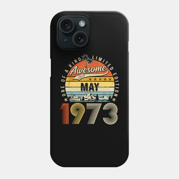 Awesome Since May 1973 Vintage 50th Birthday Phone Case by Marcelo Nimtz