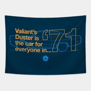 71 Duster (Valiant) - The Car for Everyone Tapestry