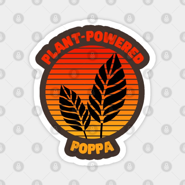 Plant Based Poppa - Father's Day Tee Magnet by TJWDraws