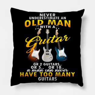 Never Underestimate An Old Man With A Guitar Pillow