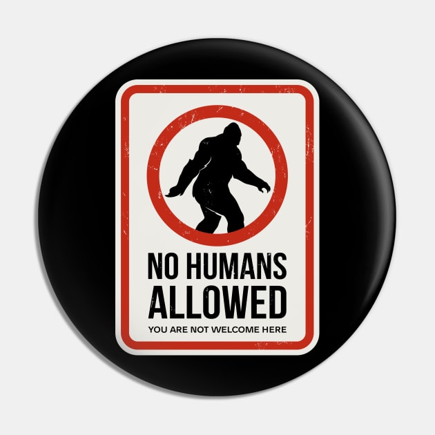 No Humans Allowed Pin by marieltoigo