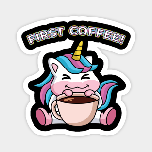 First coffee Magnet