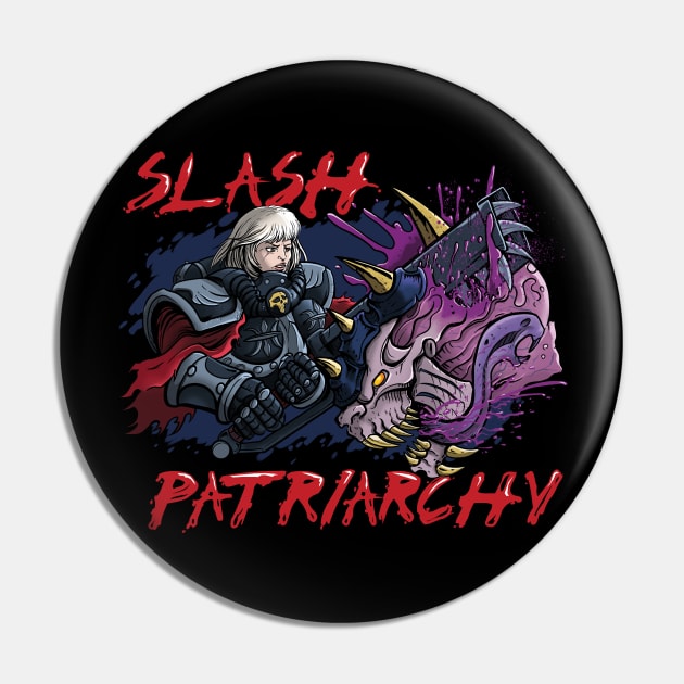 Slash Patriarchy Pin by shadowmer