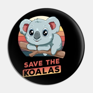 Save the koalas Pin