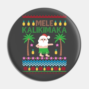 Mele Kalikimaka Hawaiian Merry Christmas Song Holiday Pin