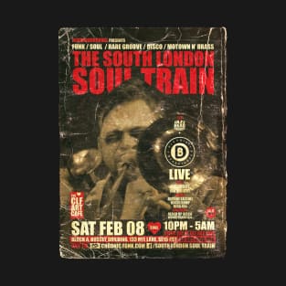 POSTER TOUR - SOUL TRAIN THE SOUTH LONDON 145 T-Shirt