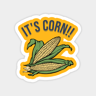 It's Corn!! Magnet