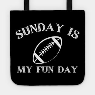 SUNDAY IS MY FUN DAY FOOTBALL Tote