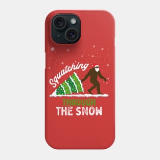 Squatching Through the Snow Funny Bigfoot Christmas Phone Case