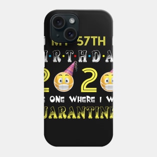 my 57th Birthday 2020 The One Where I Was Quarantined Funny Toilet Paper Phone Case