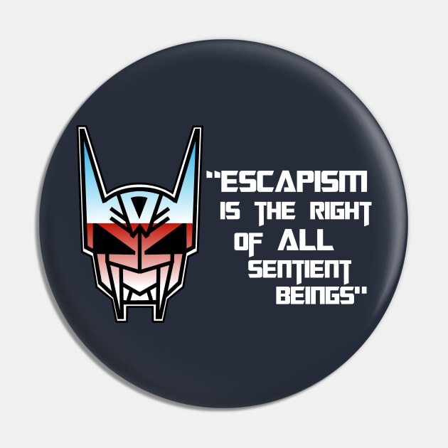 80s Retro Chomp - "Escapism is the right of all sentient beings" quote Pin by The Splintering