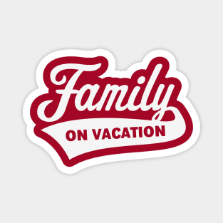 Family On Vacation (Family Holiday / White) Magnet