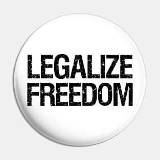 Anarcho Capitalism Libertarian Voluntarism Legalize Freedom Pin